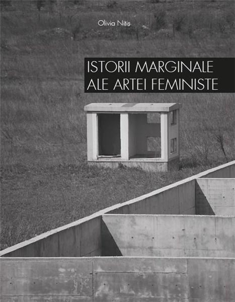 Istorii marginale ale artei feministe